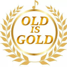 Old is Gold